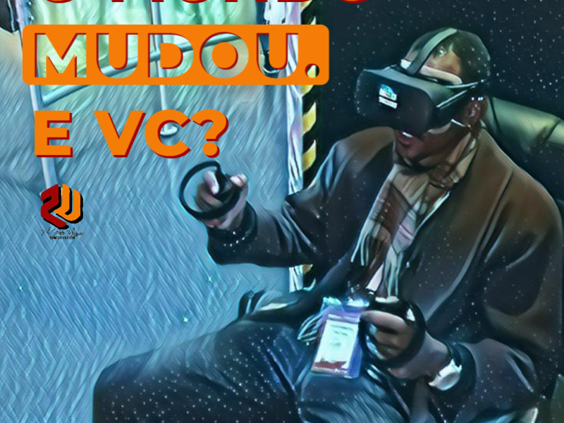 O Mundo Mudou. E&nbsp;Vc?